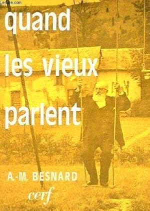 Quand les vieux parlent