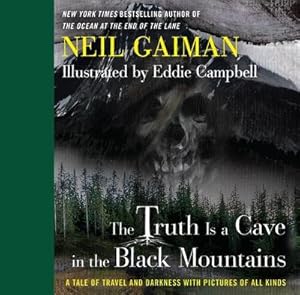 Imagen del vendedor de The Truth Is a Cave in the Black Mountains a la venta por BuchWeltWeit Ludwig Meier e.K.