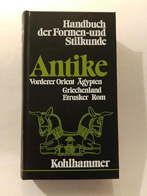 Immagine del venditore per Handbuch der Formen- und Stilkunde. Antike. venduto da ANTIQUARIAT Franke BRUDDENBOOKS