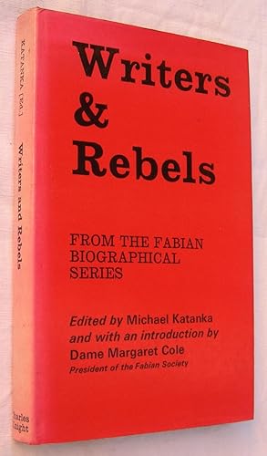 Imagen del vendedor de Writers and Rebels: From the Fabian Biographical Series a la venta por The Glass Key
