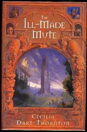 Seller image for The Ill-Made Mute: The Bitterbynde Trilogy Book 1 for sale by The Glass Key