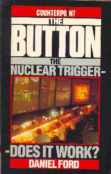 Seller image for The Button: The Nuclear Trigger - Does It Work? for sale by The Glass Key