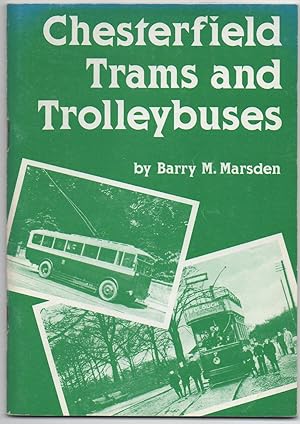Seller image for Chesterfield Trams and Trolleybuses 1882-1938 for sale by The Glass Key