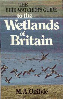 Seller image for The Bird-watcher's Guide to the Wetlands of Britain for sale by The Glass Key