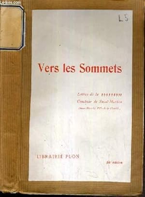 Seller image for VERS LES SOMMETS - LETTRES DE LA COMTESSE DE SAINT-MARTIAL for sale by Le-Livre