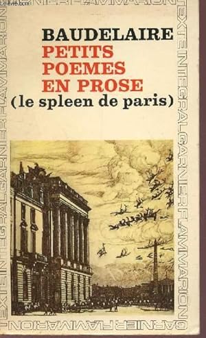Bild des Verkufers fr PETITS POEMES EN PROSE - (LE SPLEEN DE PARIS). zum Verkauf von Le-Livre