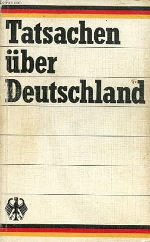 Immagine del venditore per TATSACHEN BER DEUTSCHLAND, DIE BUNDESREPUBLIK DEUTSCHLAND venduto da Le-Livre