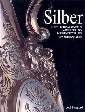 Silber. Alles über das Sammeln von Silber und die Identifizierung von Silbermarken.