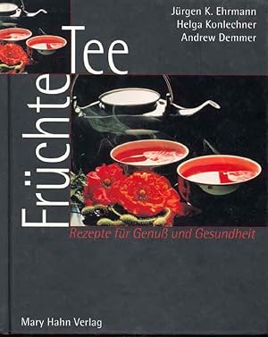 Image du vendeur pour Frchte Tee. Rezepte fr Genu und Gesundheit. mis en vente par Online-Buchversand  Die Eule