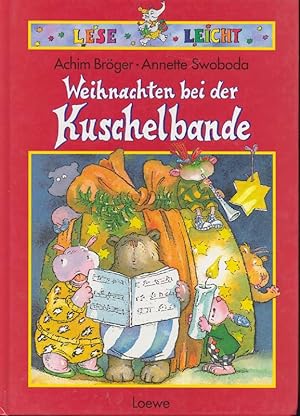 Seller image for Weihnachten bei der Kuschelbande. Fr Leseanfnger, groe Schrift, einfache und kurze Stze. for sale by Online-Buchversand  Die Eule