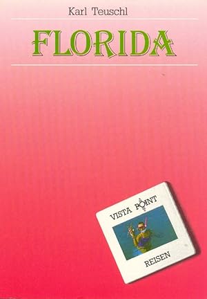 Bild des Verkufers fr Florida. Sumpf, Sonne und Sand. Florida, der Spielplatz Amerikas. zum Verkauf von Online-Buchversand  Die Eule