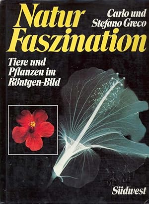 Bild des Verkufers fr Natur Faszination. Tiere und Pflanzen im Rntgen-Bild. zum Verkauf von Online-Buchversand  Die Eule