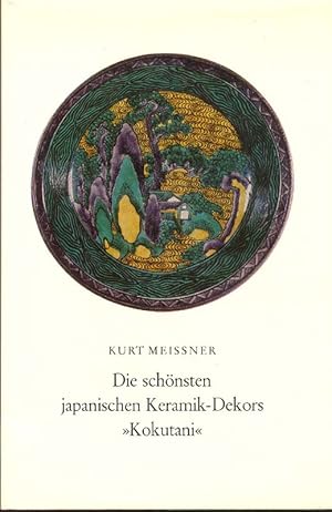 Seller image for Die schnsten japanischen Keramik-Dekors "Kokutani". for sale by Online-Buchversand  Die Eule