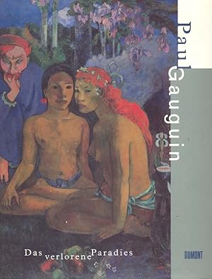 Bild des Verkufers fr Paul Gauguin - Das verlorene Paradies zum Verkauf von Online-Buchversand  Die Eule
