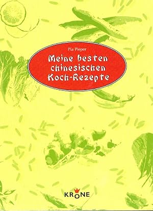 Bild des Verkufers fr Meine besten chinesischen Kochrezepte zum Verkauf von Online-Buchversand  Die Eule