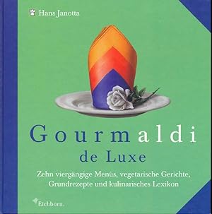 Gourmaldi de Luxe