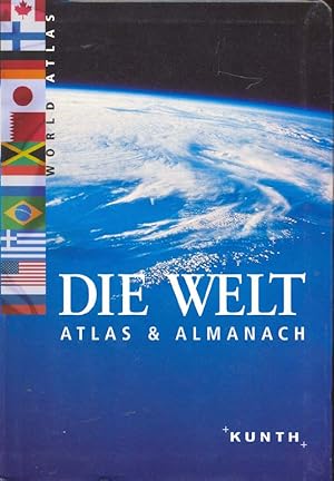 Bild des Verkufers fr Die Welt. Atlas & Almanach. Umfassendes geographisches Wissen und "klassisch" kartographisch handwerklche Erfahrungen im Verbund mit moderner Computertechnologie und aktuellen Satellitendaten haben dieses Weltkartenwerk entstehen lassen. zum Verkauf von Online-Buchversand  Die Eule