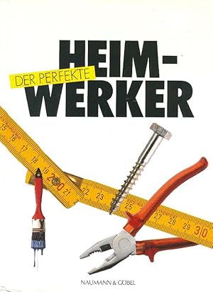 Der perfekte Heimwerker