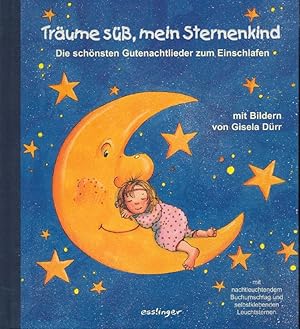 Seller image for Trume s, mein Sternenkind. Die schnsten Gutenachtlieder zum Einschlafen. for sale by Online-Buchversand  Die Eule