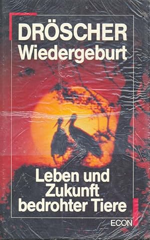 Imagen del vendedor de Wiedergeburt. Leben und Zukunft bedrohter Tiere. a la venta por Online-Buchversand  Die Eule