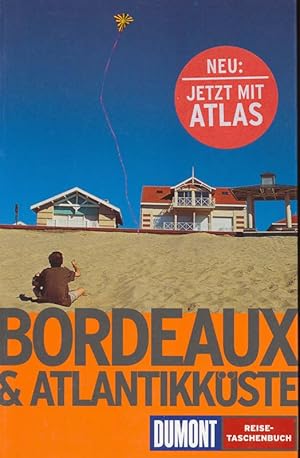 Bild des Verkufers fr Bordeaux & Atlantikkste. DuMont Reise-Taschenbuch. zum Verkauf von Online-Buchversand  Die Eule