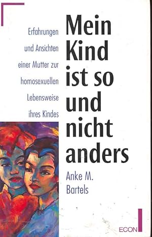 Imagen del vendedor de Mein Kind ist so und nicht anders a la venta por Online-Buchversand  Die Eule