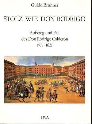 Seller image for Stolz wie Don Rodrigo for sale by Online-Buchversand  Die Eule