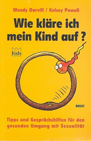 Imagen del vendedor de Wie klre ich mein Kind auf? a la venta por Online-Buchversand  Die Eule