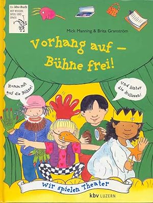 Bild des Verkufers fr Vorhang auf - Bhne frei. Wir spielen Theater. zum Verkauf von Online-Buchversand  Die Eule