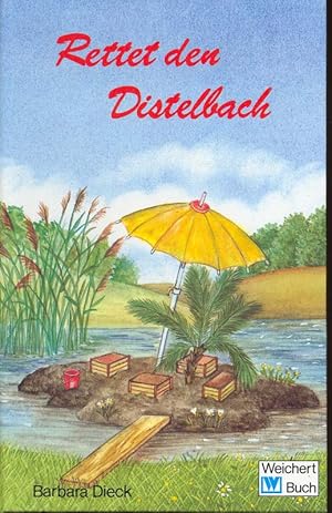 Seller image for Rettet den Distelbach for sale by Online-Buchversand  Die Eule