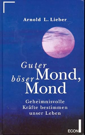 Bild des Verkufers fr Guter Mond, bser Mond zum Verkauf von Online-Buchversand  Die Eule