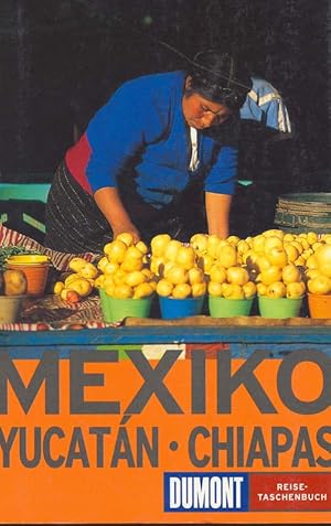 Seller image for Mexiko. Yucatan. Chiapas. DuMont Reise-Taschenbuch. for sale by Online-Buchversand  Die Eule