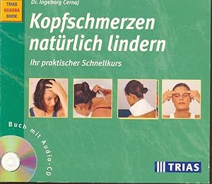 Seller image for Kopfschmerzen natrlich lindern - mit CD for sale by Online-Buchversand  Die Eule