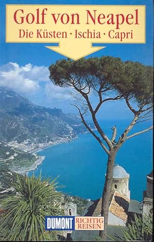 Seller image for Golf von Neapel. Die Ksten. Ischia. Capri. for sale by Online-Buchversand  Die Eule