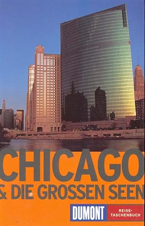 Bild des Verkäufers für Chicago & Die grossen Seen. DuMont Reise-Taschenbuch. zum Verkauf von Online-Buchversand  Die Eule