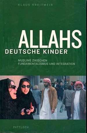 Bild des Verkufers fr Allahs deutsche Kinder. Muslime zwischen Fundamentalismus und Integration. zum Verkauf von Online-Buchversand  Die Eule