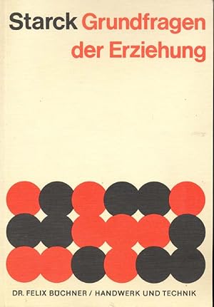 Imagen del vendedor de Grundfragen der Erziehung. Ein Grundri der Allgemeinen Pdagogik. a la venta por Online-Buchversand  Die Eule