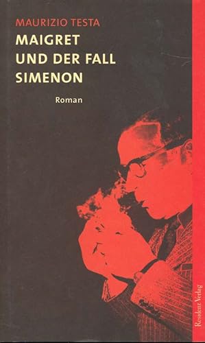 Image du vendeur pour Maigret und der Fall Simenon. Roman. Aus dem Italienischen von Karin Fleischanderl mis en vente par Online-Buchversand  Die Eule