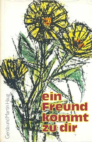 Seller image for Ein Freund kommt zu Dir for sale by Online-Buchversand  Die Eule