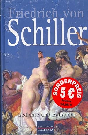Image du vendeur pour Friedrich von Schiller. Gedichte und Balladen, mis en vente par Online-Buchversand  Die Eule