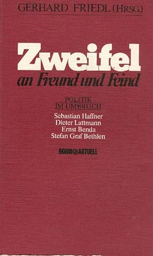 Image du vendeur pour Zweifel an Freund und Feind mis en vente par Online-Buchversand  Die Eule