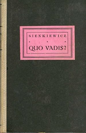 Bild des Verkufers fr Quo vadis? Historischer Roman aus der Zeit des Kaisers Nero. zum Verkauf von Online-Buchversand  Die Eule