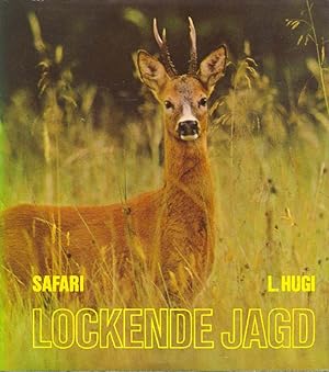 Lockende Jagd