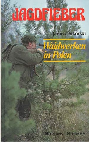 Imagen del vendedor de Jagdfieber. Waidwerken in Polen. a la venta por Online-Buchversand  Die Eule