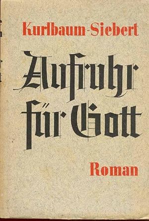 Seller image for Aufruhr fr Gott Krieg der Schwarzhemden gegen den groen Knig Ludwig von Frankreich. for sale by Online-Buchversand  Die Eule