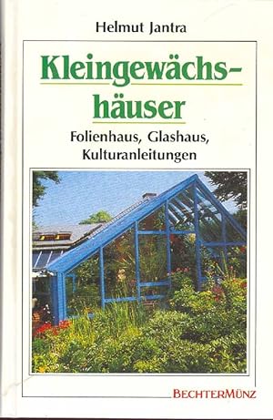Seller image for Kleingewchshuser for sale by Online-Buchversand  Die Eule