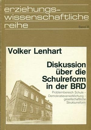 Bild des Verkufers fr Diskussion ber die Schulreform in der BRD. Problembereich Schule - Demokratieverwirklichung - gesellschaftliche Struktureform. zum Verkauf von Online-Buchversand  Die Eule