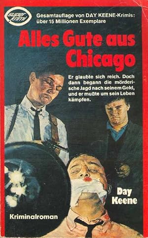 Bild des Verkufers fr Alles Gute aus Chicago. Kriminalroman. zum Verkauf von Online-Buchversand  Die Eule