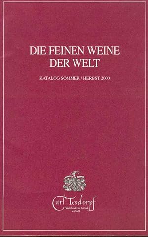 Die feinen Weine der Welt