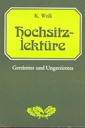 Seller image for Hochsitzlektre. Gereimtes und Ungereimtes. for sale by Online-Buchversand  Die Eule